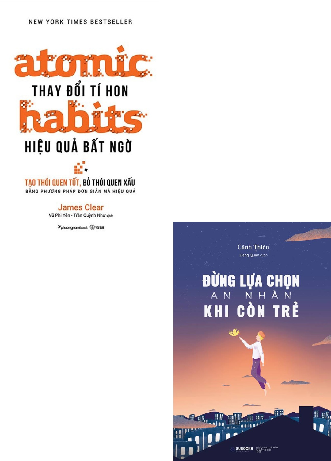 Combo Atomic Habits - Thay Đổi Tí Hon Hiệu Quả Bất Ngờ + Đừng Lựa Chọn An Nhàn Khi Còn Trẻ  _AZ