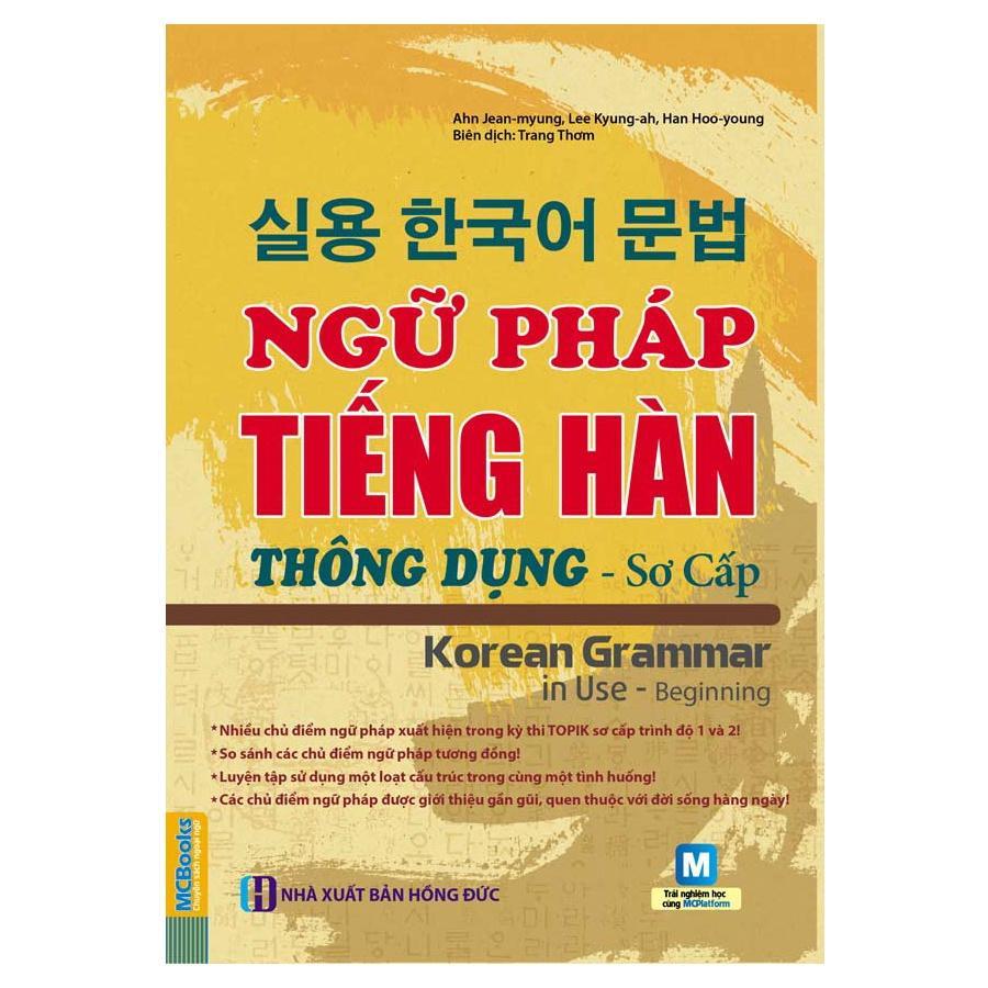 Ngữ Pháp Tiếng Hàn Thông Dụng – Korean Grammar In Use - Bản Quyền