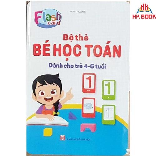 Sách - Bộ Thẻ (Flashcard) Bé Học Toán - Cho Bé Từ 4 Đến 6 Tuổi (1 cuốn)