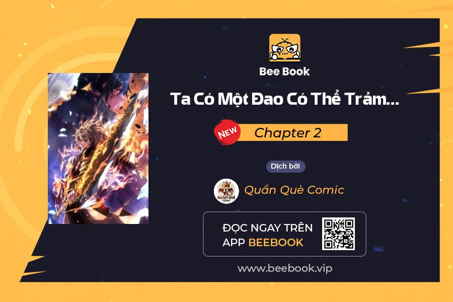 ta có một đao, có thể trảm thiên địa! chapter 2 1