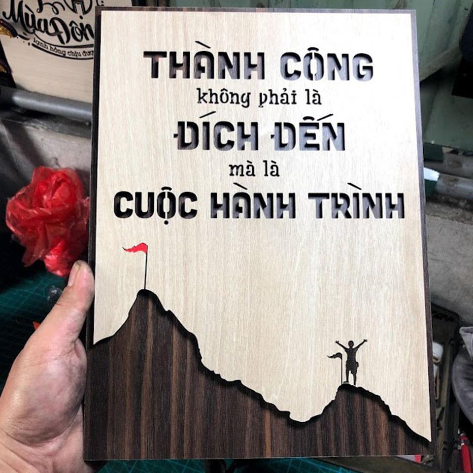 Tranh tạo động lực gỗ TBIG068 - Thành công không phải là đích đến mà là cuộc hành trình.