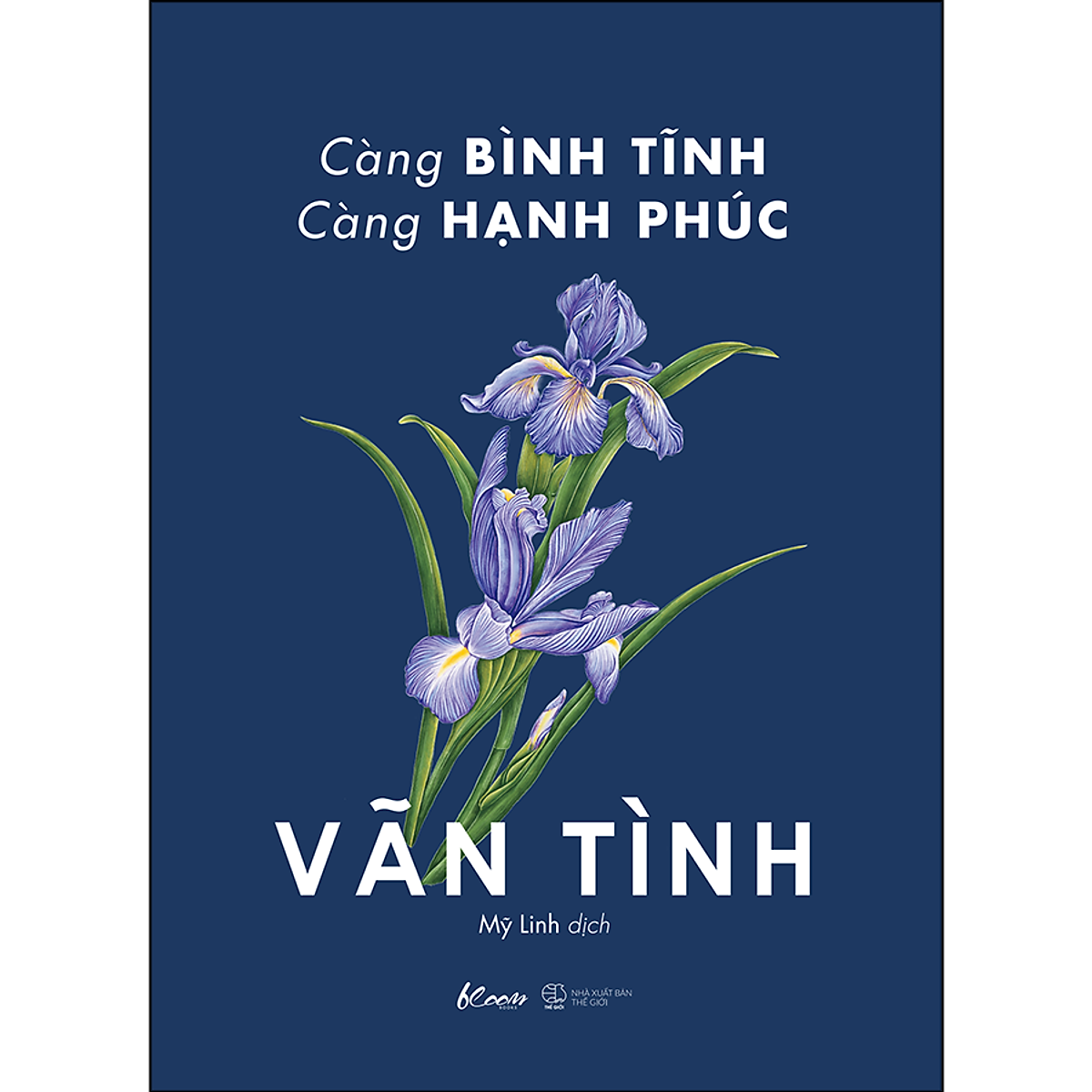 Càng Bình Tĩnh Càng Hạnh Phúc - Vãn Tình