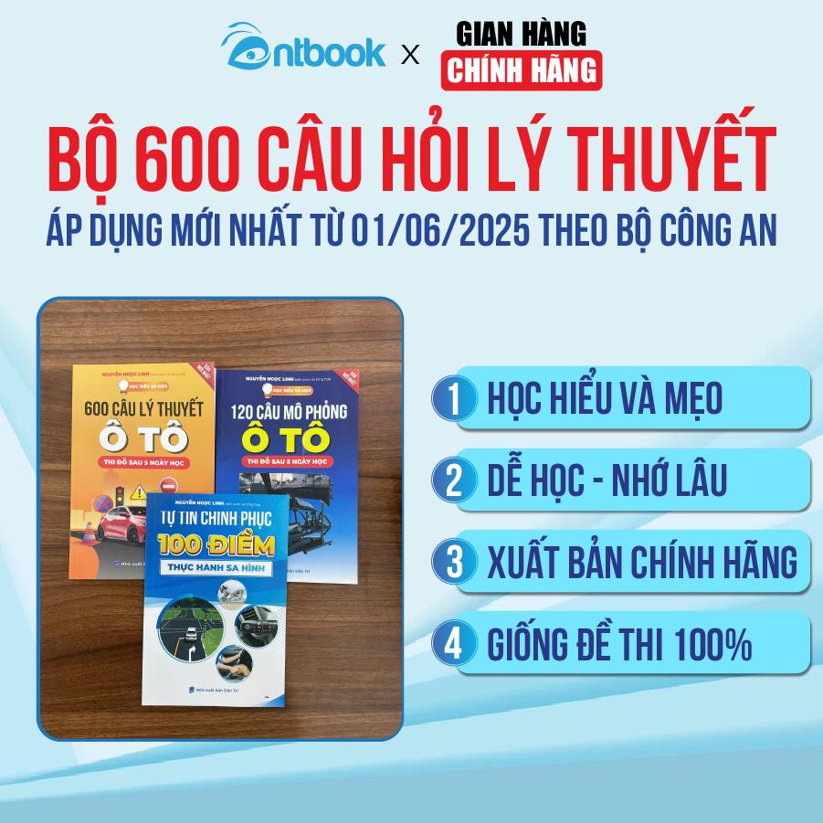 Bộ sách 600 Câu Lý Thuyết + 120 Câu Mô Phỏng Ô Tô, Ôn Thi Sát Hạch, Thi Đỗ Sau 5 Ngày, Cập Nhật Đề Chuẩn Bộ C.A 2025