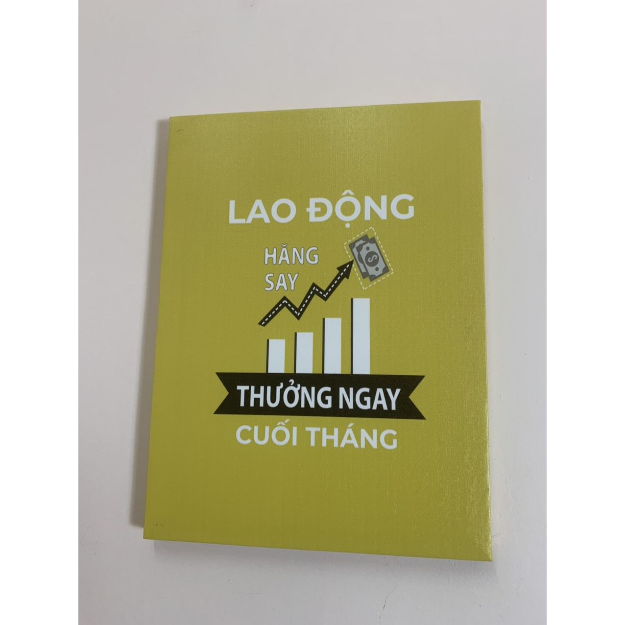 Tranh khẩu hiệu Lao động hăng say thưởng ngay cuối tháng