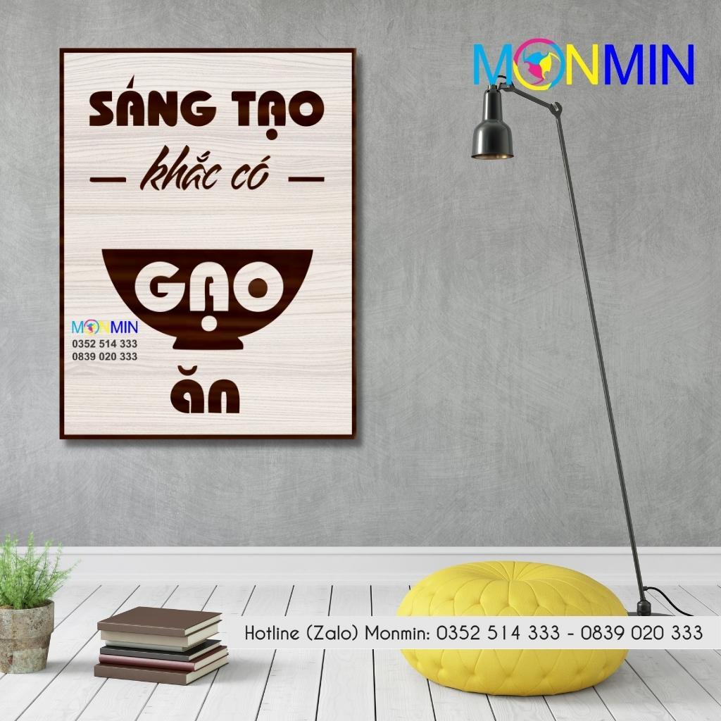 Tranh gỗ slogan tạo động lực Monmin M130 - Sáng tạo khắc có gạo ăn