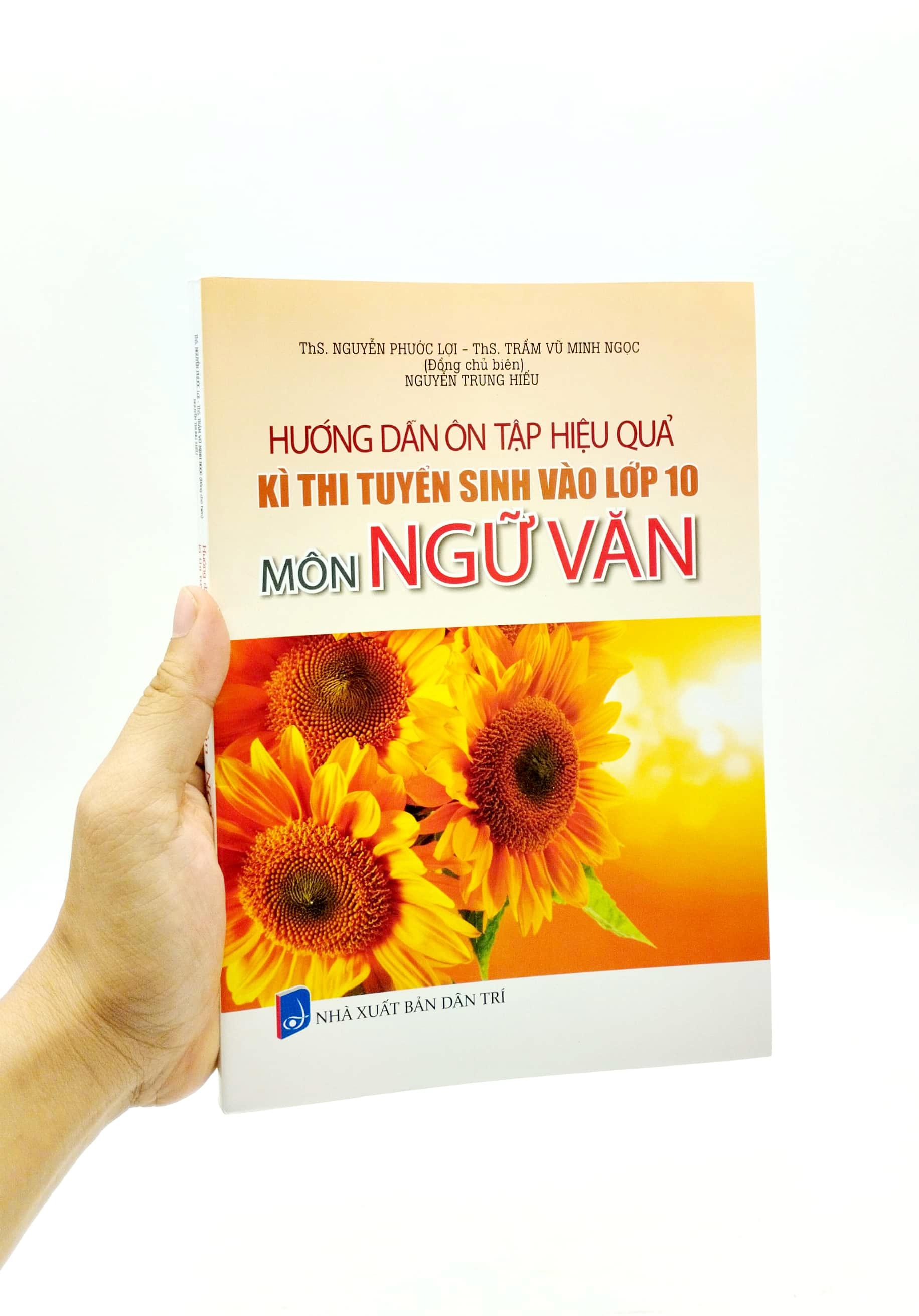 Hướng Dẫn Ôn Tập Hiệu Quả Kì Thi Tuyển Sinh Vào Lớp 10 - Môn Ngữ Văn