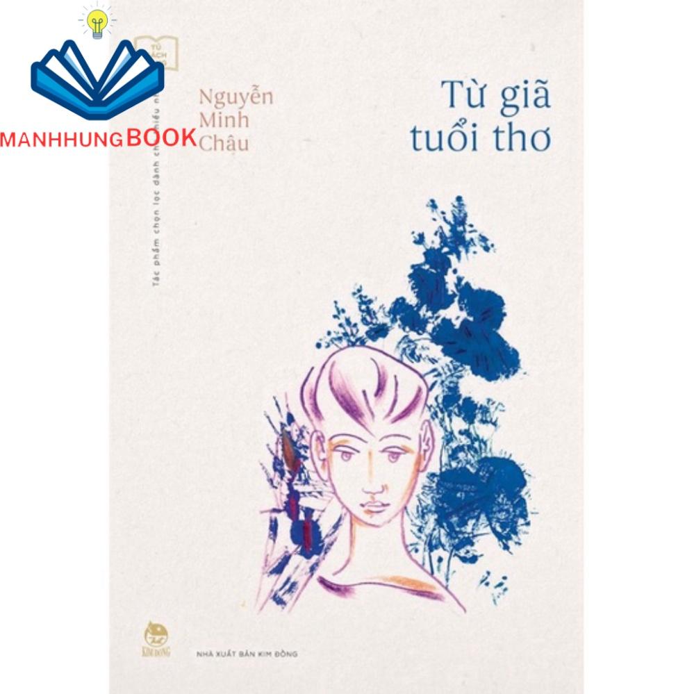 Sách - Từ giã tuổi thơ ( kỉ niệm 65 năm NXB Kim Đồng)