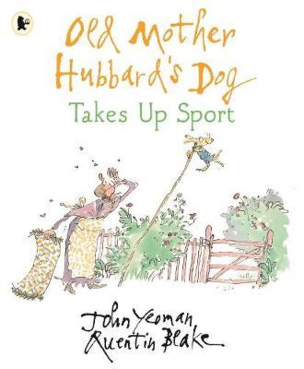 Sách - Old Mother Hubbard's Dog Takes Up Sport by John Yeoman Quentin Blake