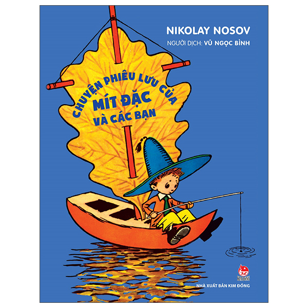 Sách - Chuyện Phiêu Lưu Của Mít Đặc Và Các Bạn (Bìa Cứng) - Nikolay Nosov