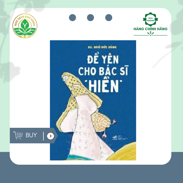 Để Yên Cho Bác Sĩ &quot;Hiền&quot;