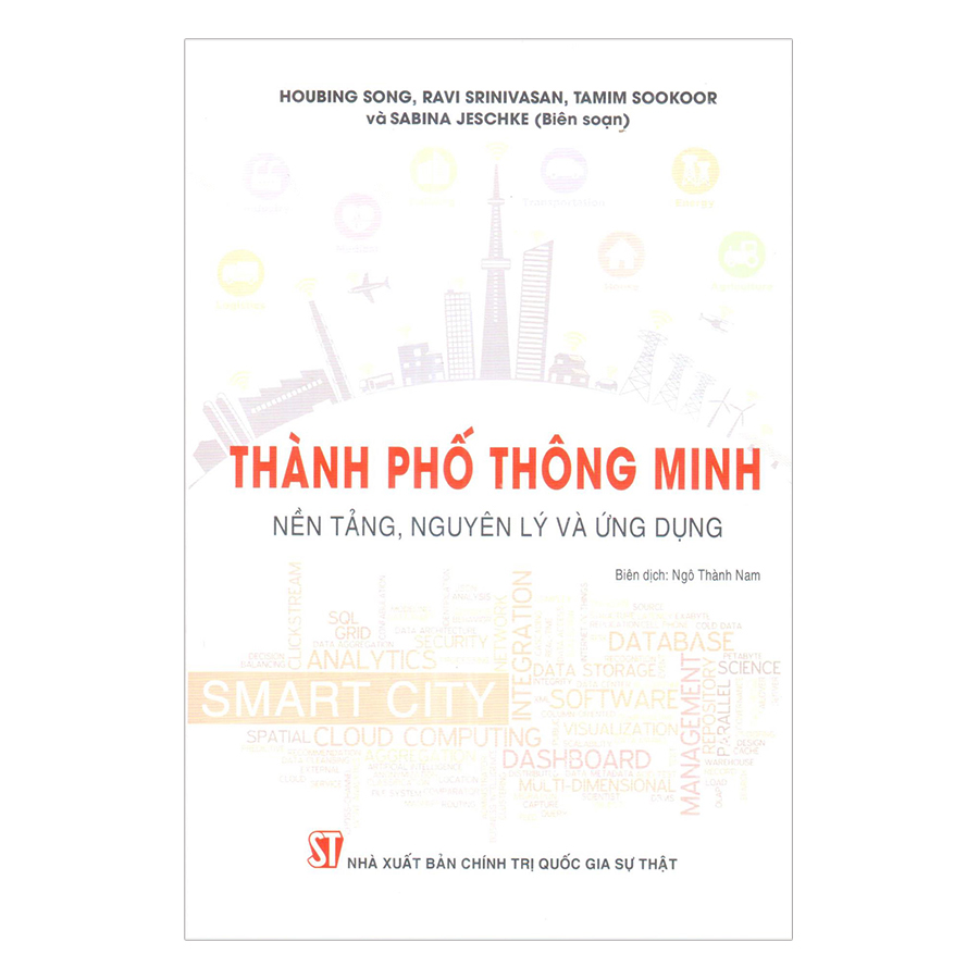 Thành Phố Thông Minh - Nền Tảng, Nguyên Lý Và Ứng Dụng