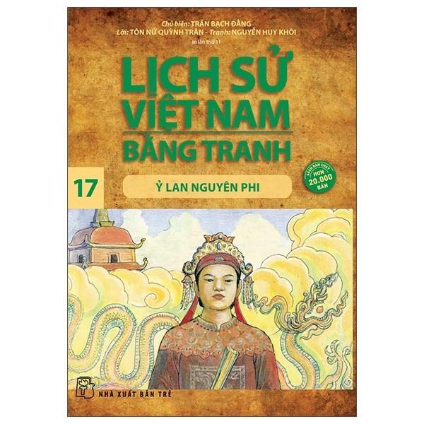 Lịch Sử Việt Nam Bằng Tranh 17: Ỷ Lan Nguyên Phi (Tái Bản 2022) - Bản Quyền