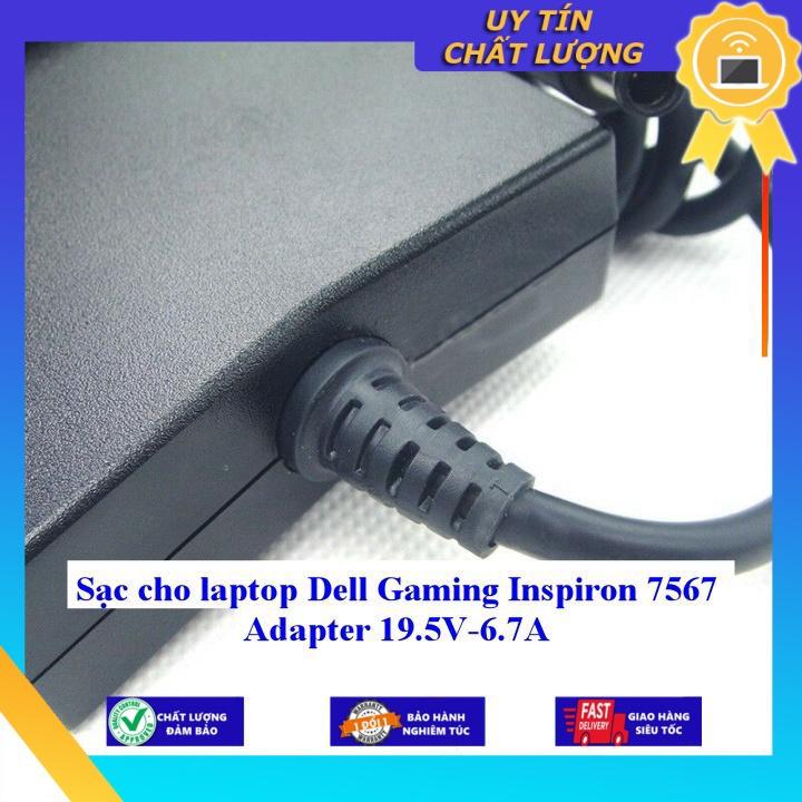 Sạc cho laptop Dell Gaming Inspiron 7567 Adapter 19.5V-6.7A - Hàng Nhập Khẩu New Seal
