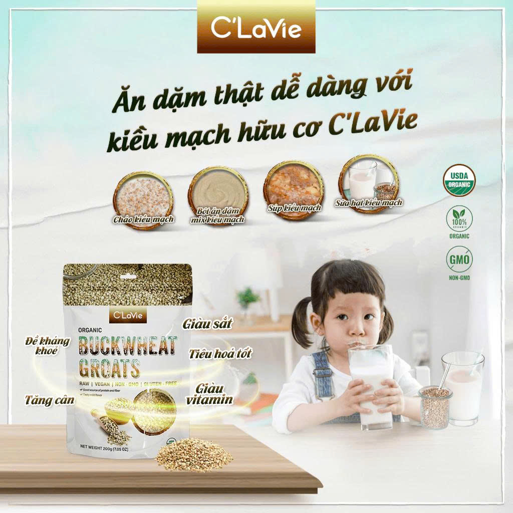 Hạt Kiều Mạch Hữu Cơ C'Lavie Gói 200g - Cho Bé Ăn Dặm, Tiện Lợi, Eatclean, Nấu Sữa Hạt, Healthy, Người Ăn Chay, Giàu Dinh Dưỡng
