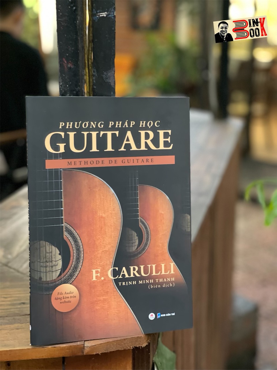 PHƯƠNG PHÁP HỌC GUITARE – F. Carulli – Trịnh Minh Thanh dịch – Huy Hoàng Bookstore – NXB Dân Trí