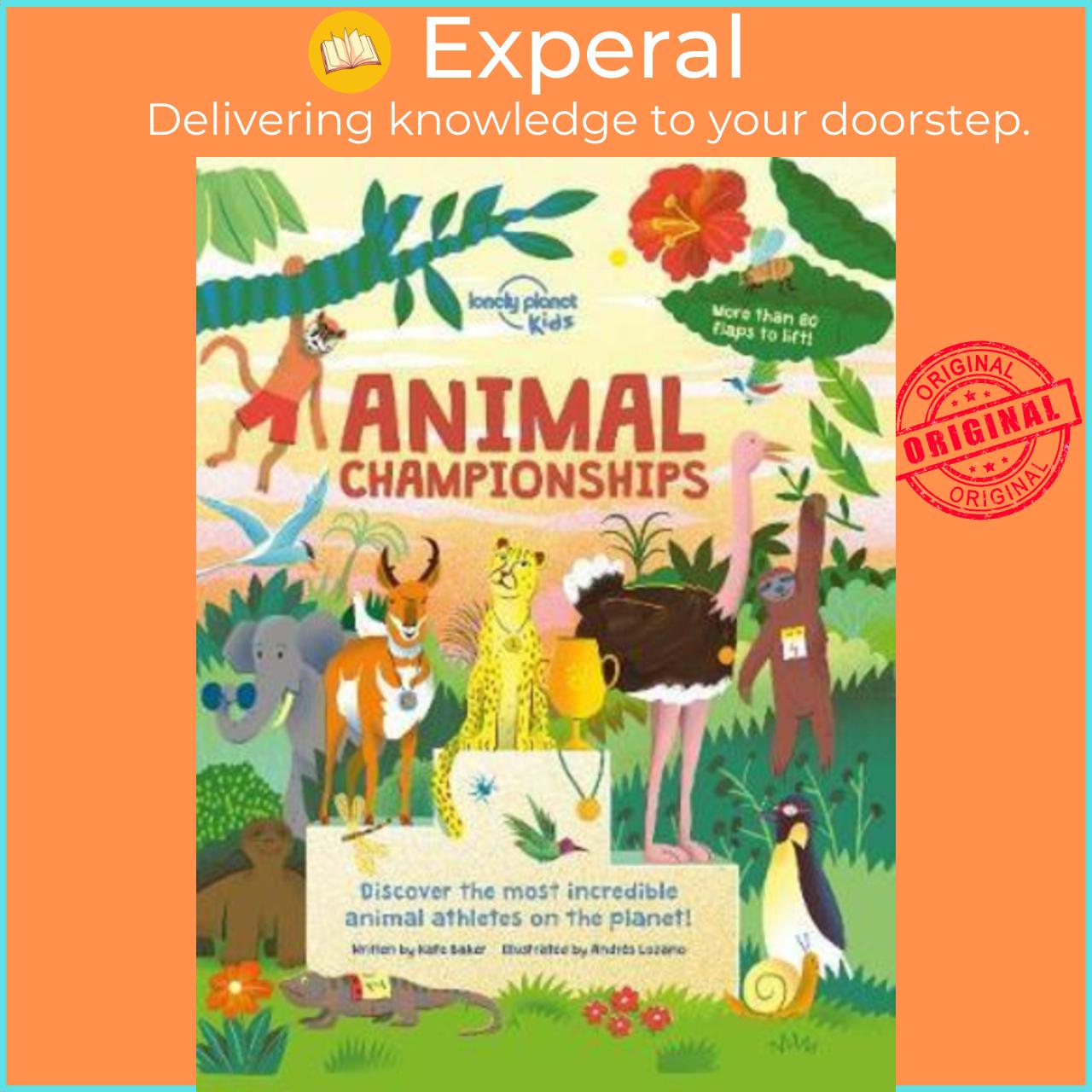 Sách - Animal Championships by Lonely Planet Kids Kate Baker Andres Lozano