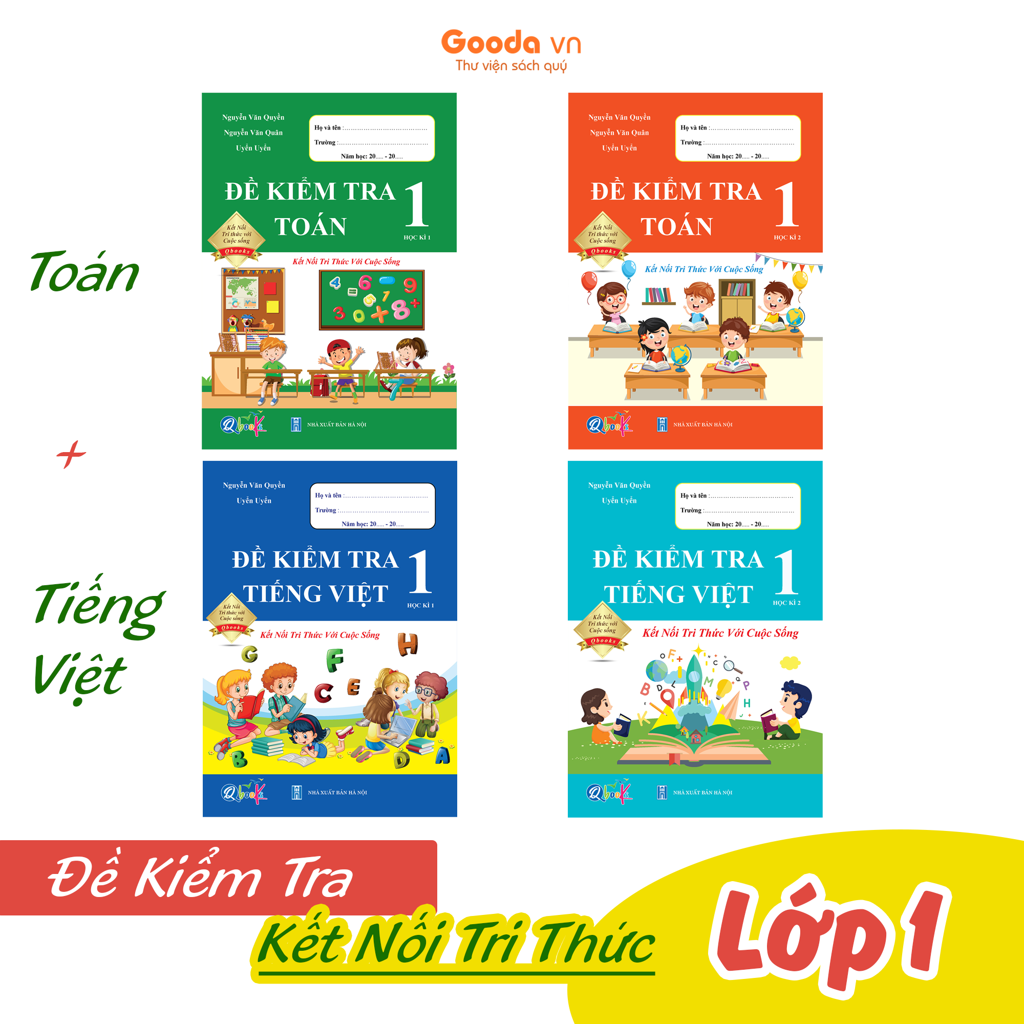 Sách Combo Đề Kiểm Tra Toán, Tiềng Việt Lớp 1 - Kết Nối Tri Thức Với Cuộc Sống - BẢN QUYỀN