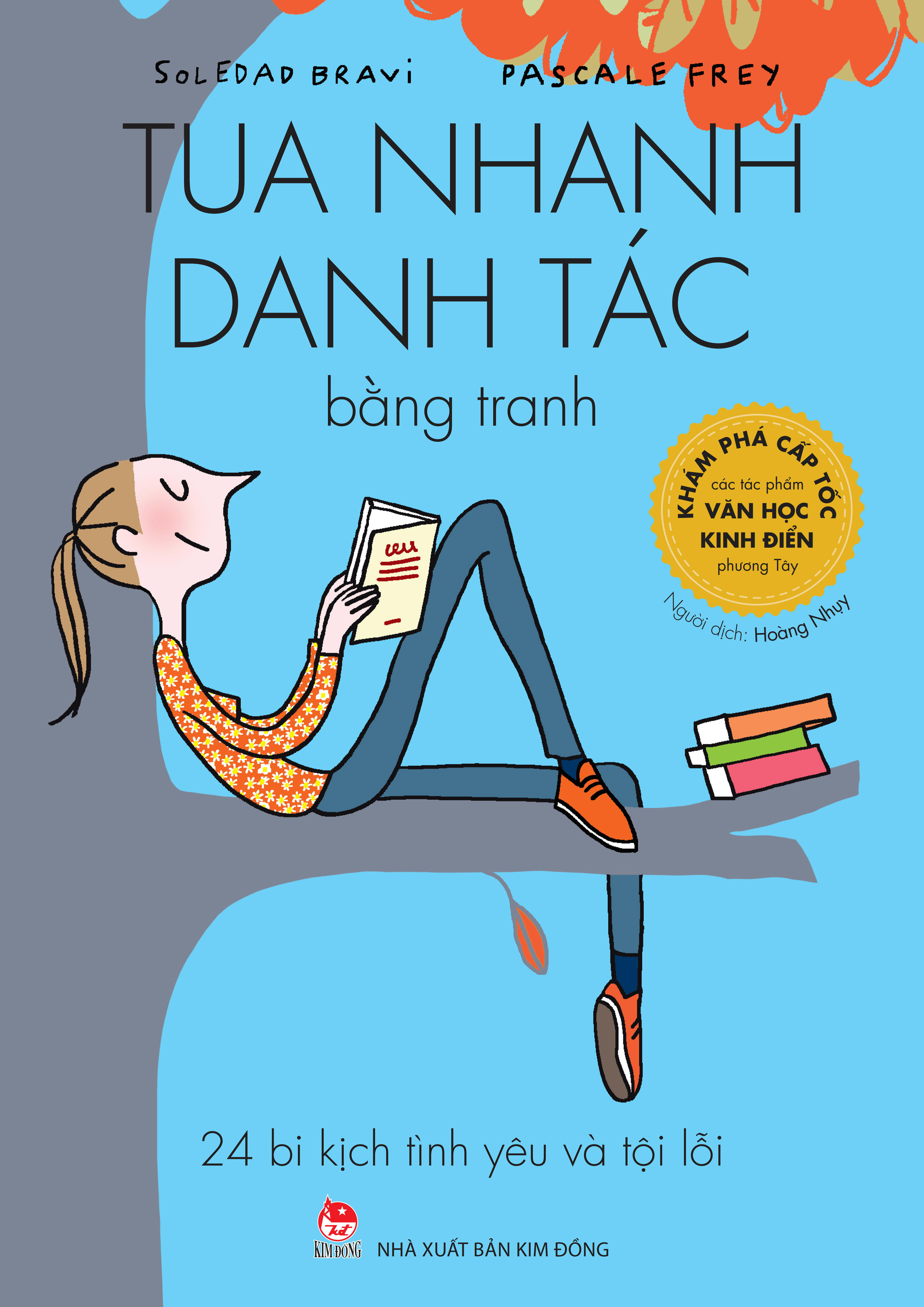 (Combo 2 cuốn) TUA NHANH DANH TÁC BẰNG TRANH - Soledad Bravi, Pascale Frey - Lại Thị Thu Hiền, Hoàng Nhụy dịch – NXB Kim Đồng