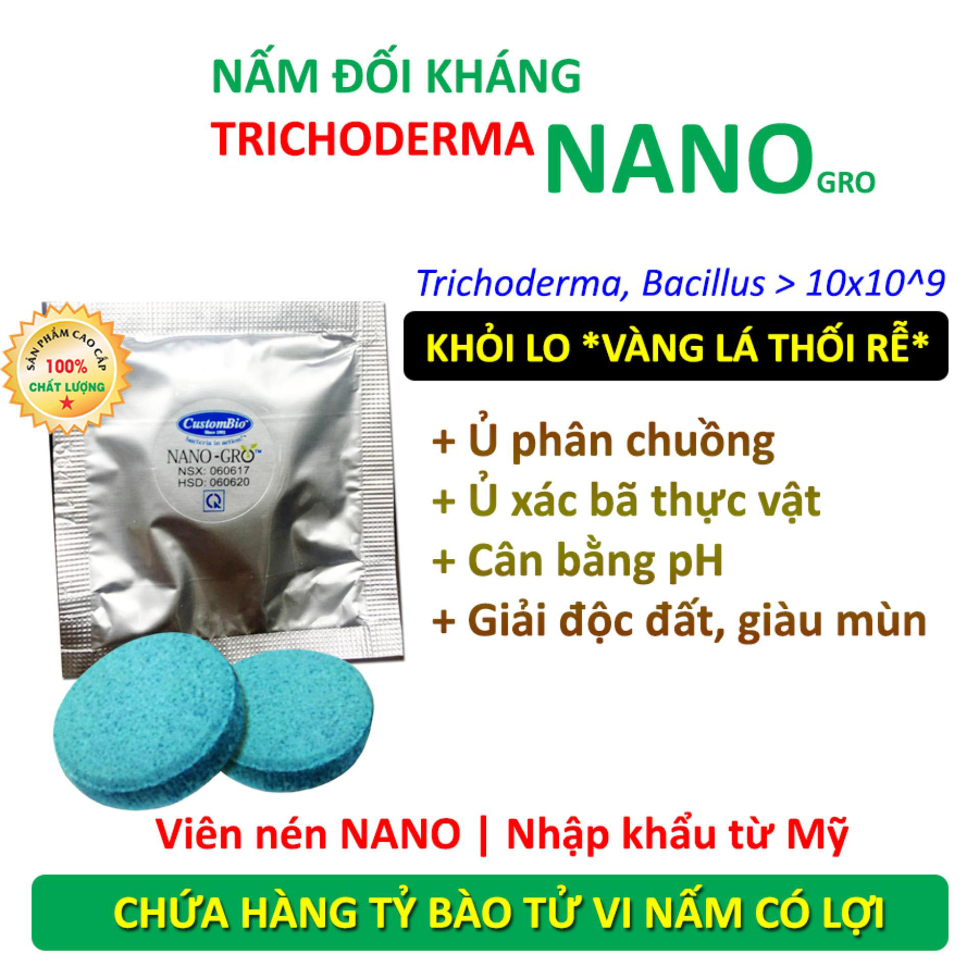 1 viên Phân bón vi sinh NANO-GRO. Chứa hàng tỷ bào tử vi nấm đối kháng trichoderma bacillus