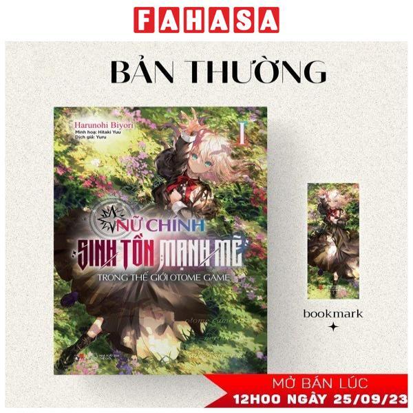 Nữ Chính Sinh Tồn Mạnh Mẽ Trong Thế Giới Otome Game - Tập 1 - Tặng Kèm Bookmark