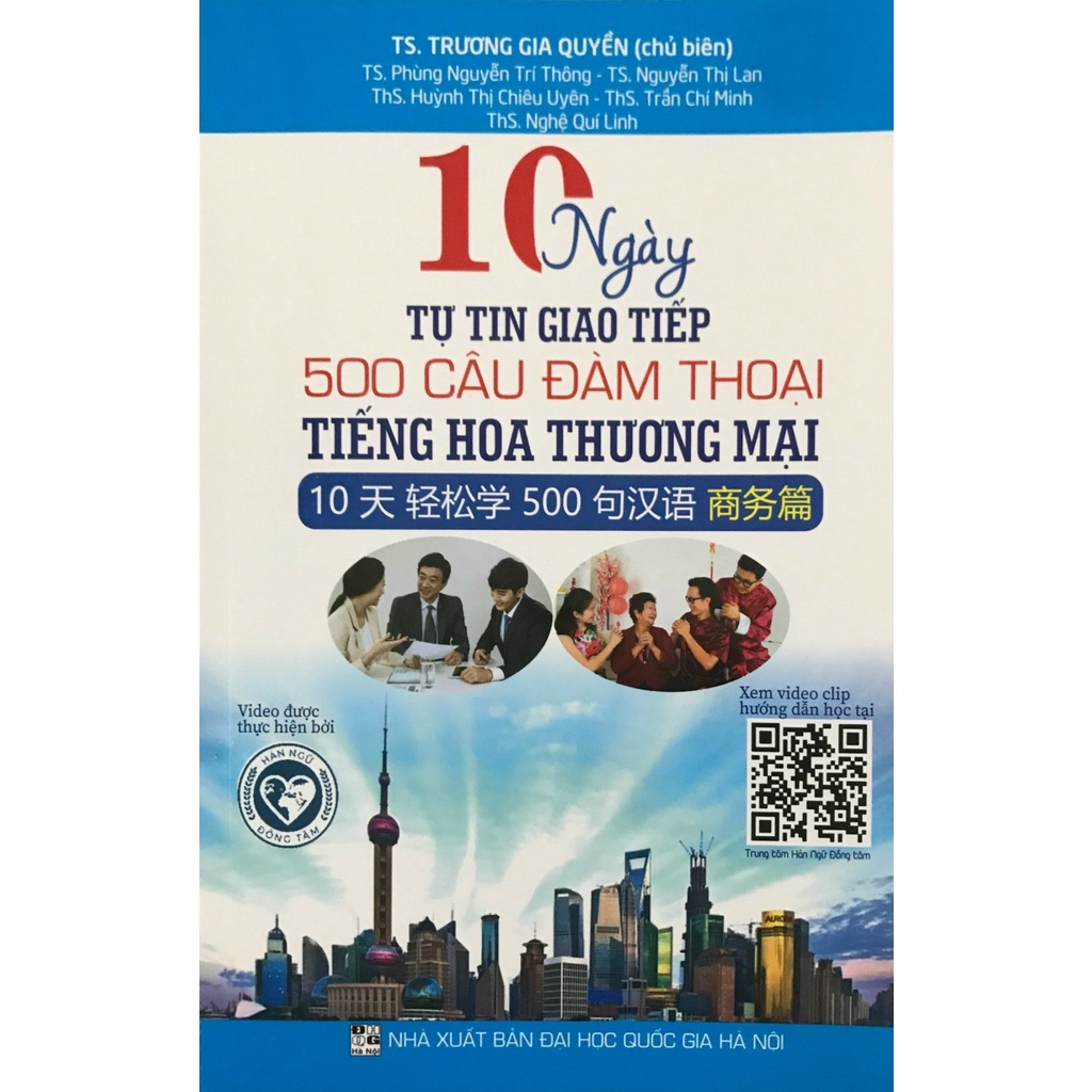 10 Ngày Tự Tin Giao Tiếp 500 Câu Đàm Thoại Tiếng Hoa Thương Mại