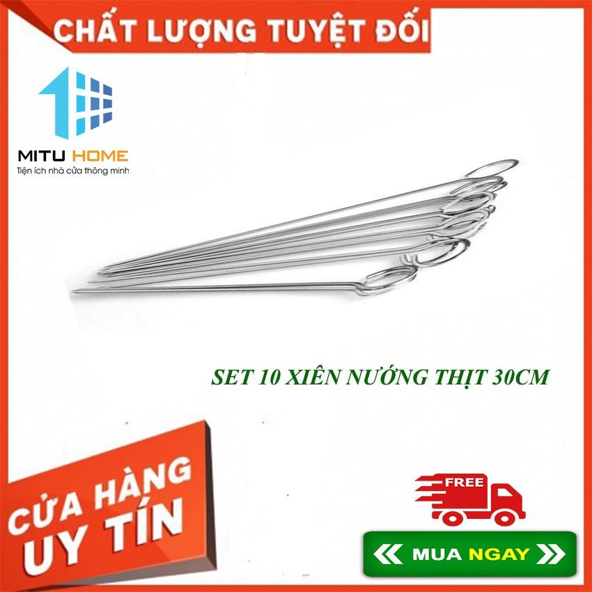 BỘ 10 QUE XIÊN NƯỚNG THỊT INOX 30CM - DÙNG TRONG BẾP NƯỚNG THAN HOA