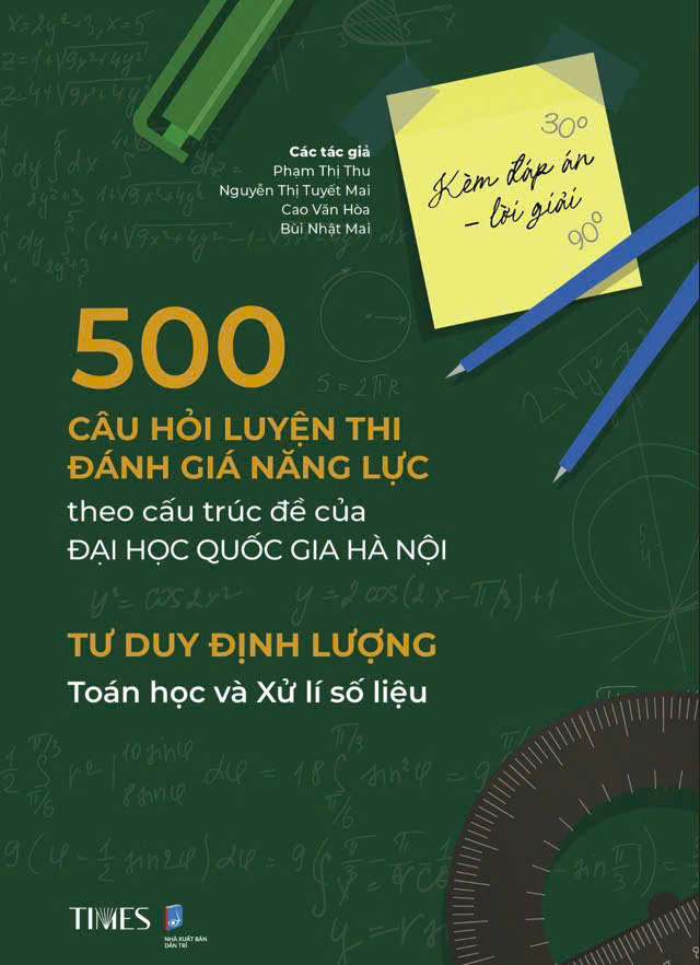 500 câu hỏi luyện thi Đánh giá năng lực - Đại học Quốc gia Hà Nội Kèm đáp án - lời giải Tư duy định lượng Toán học và Xử lí số liệu