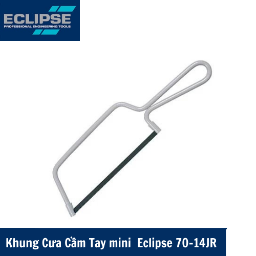 Khung Cưa Cầm Tay mini Eclipse 70-14JR