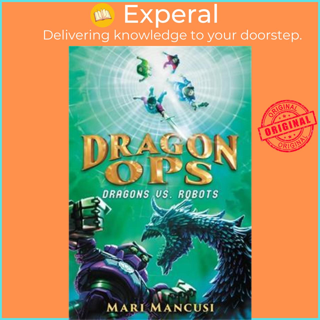 Sách - Dragon Ops: Dragons vs. Robots by Mari Mancusi