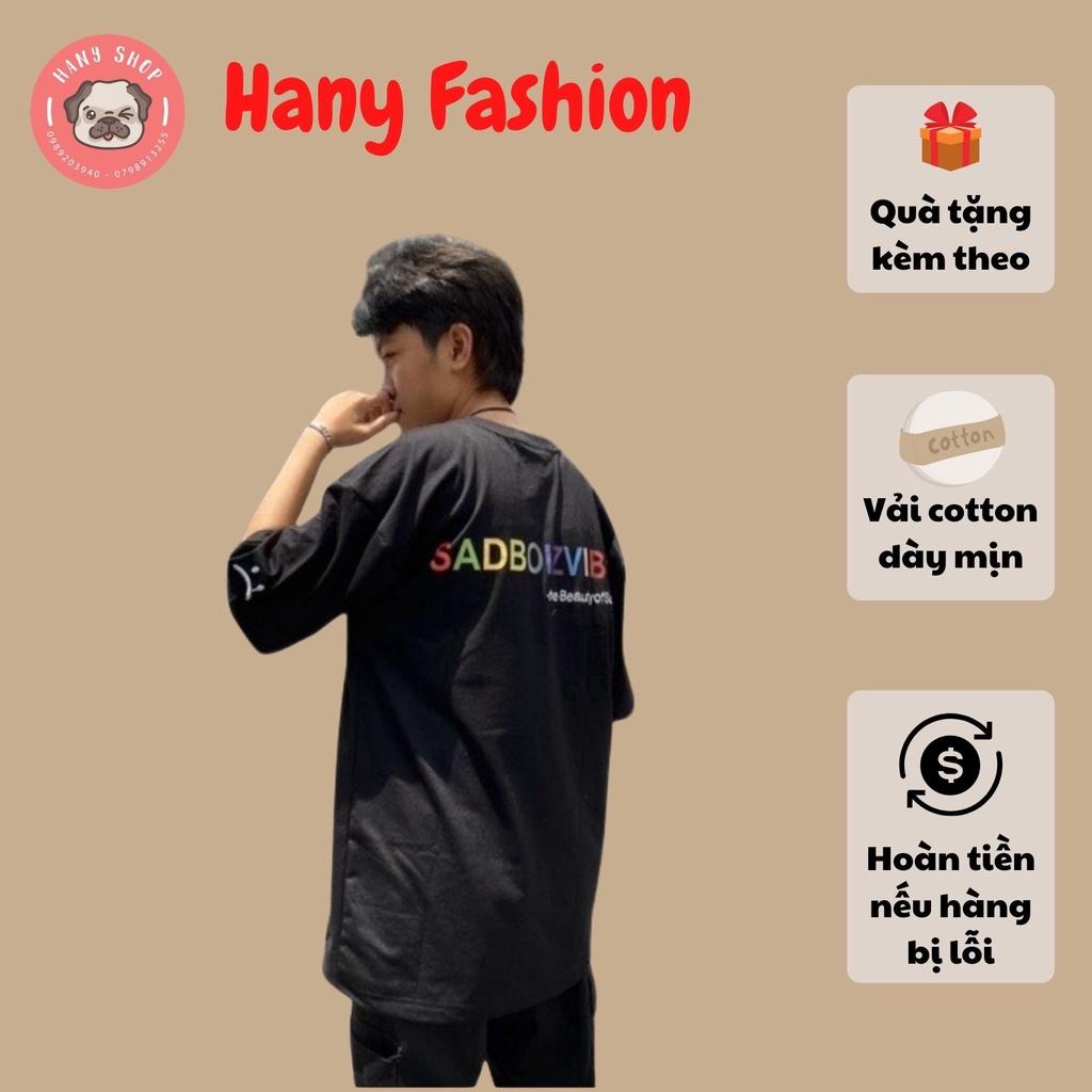 Áo thun unisex tay lỡ Sadboiz Sad Boiz 7 màu SADBOIZ SADBOIZVIBES || Hany shop