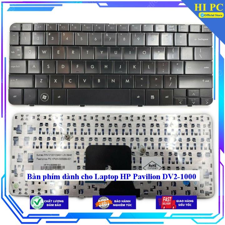 Bàn phím dành cho Laptop HP Pavilion DV2-1000 - Hàng Nhập Khẩu