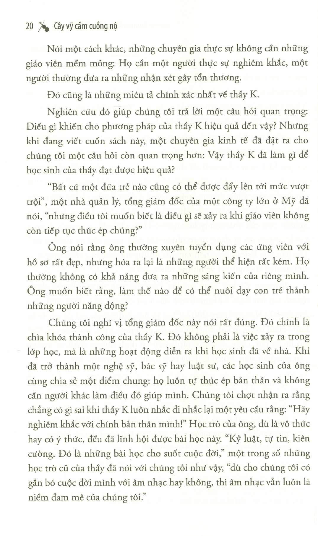 CÂY VĨ CẦM CUỒNG NỘ - Câu Chuyện Về Một Người Thầy Hà Khắc Và Nghệ Thuật Hoàn Thiện Con Người (Tái bản lần thứ nhất)