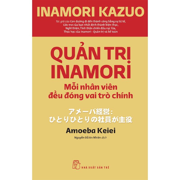 Quản trị Inamori: Mỗi nhân viên đều đóng vai trò chính