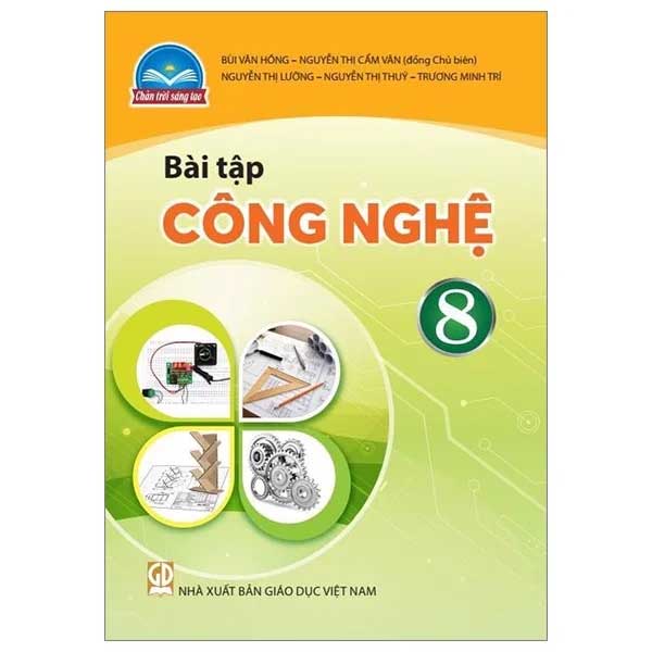 Sách Bài Tập Công Nghệ 8- Chân Trời Sáng Tạo