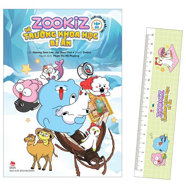 Zookiz Và Trường Khoa Học Bí Ẩn - Tập 2 - Giải Cứu Gấu Bắc Cực - Tặng Kèm Thước Kẻ Kiêm Bookmark Giấy