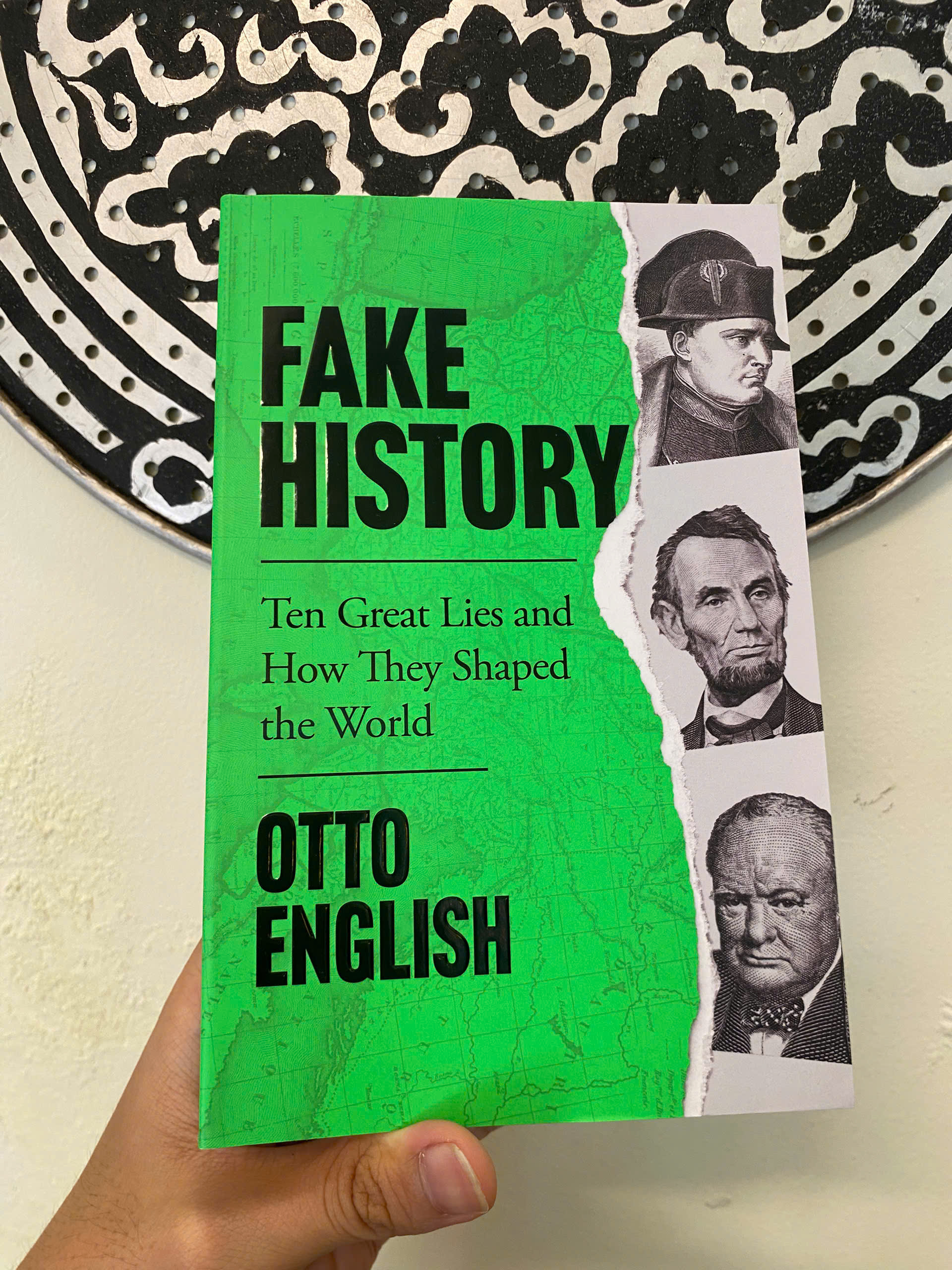 Sách - Fake History Ten Great Lies and How They Shaped the World by Otto English | Sách ngoại văn
