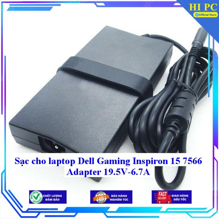 Sạc cho laptop Dell Gaming Inspiron 15 7566 Adapter 19.5V-6.7A - Kèm Dây nguồn - Hàng Nhập Khẩu