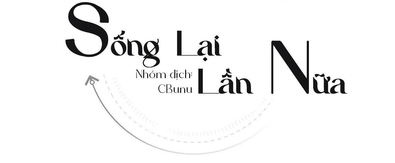 Sống Lại Lần Nữa chapter 53 11
