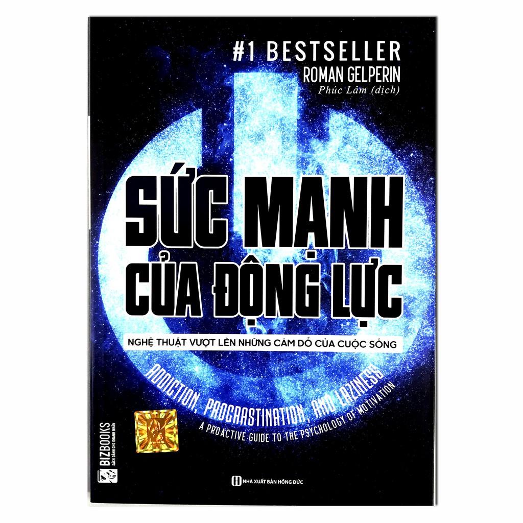 Sách - Sức mạnh của động lực – Nghệ thuật vượt lên những cám dỗ của cuộc sống