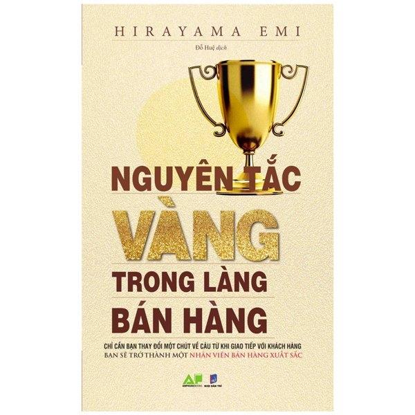 Nguyên Tắc Vàng Trong Làng Bán Hàng