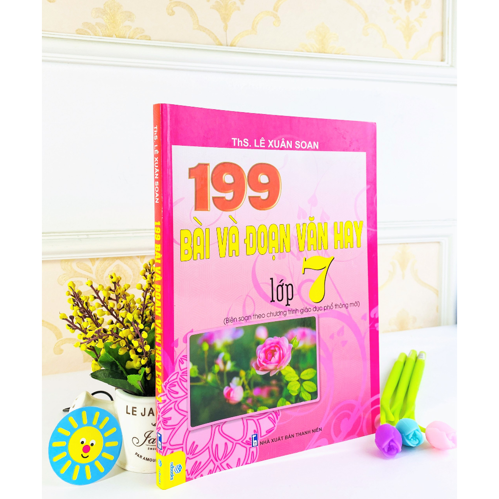 Sách - 199 Bài và Đoạn Văn Hay lớp 7 - Biên soạn theo chương trình GDPT mới - ndbooks
