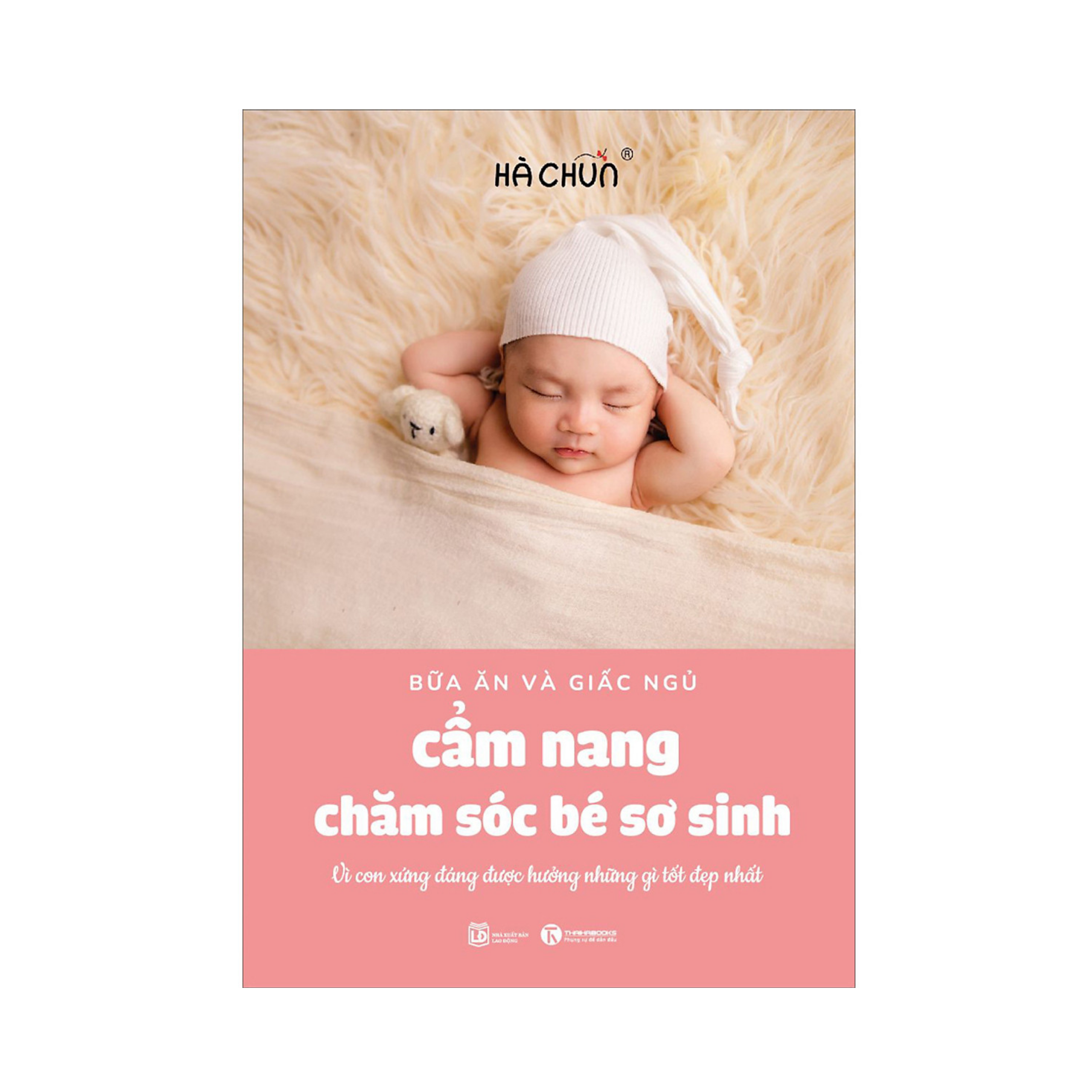 Combo sách dành cho cha mẹ:  Cẩm Nang Chăm Sóc Bé Sơ Sinh (Bữa Ăn Và Giấc Ngủ)+Lần Đầu Làm Mẹ - Tổng Hợp Những Kiến Thức Mới Nhất Về Mang Thai Và Sinh Nở (Tái Bản)+ Poster An Toàn Cho Con Yêu