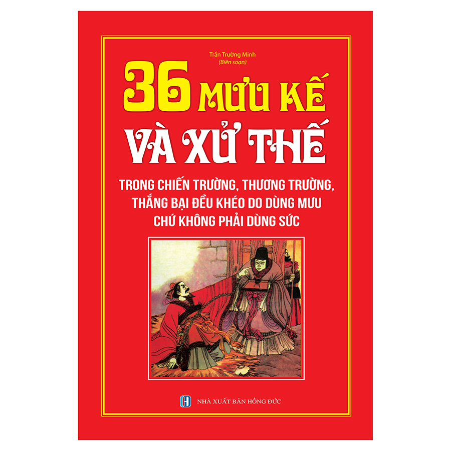 36 Mưu Kế Và Sử Thế