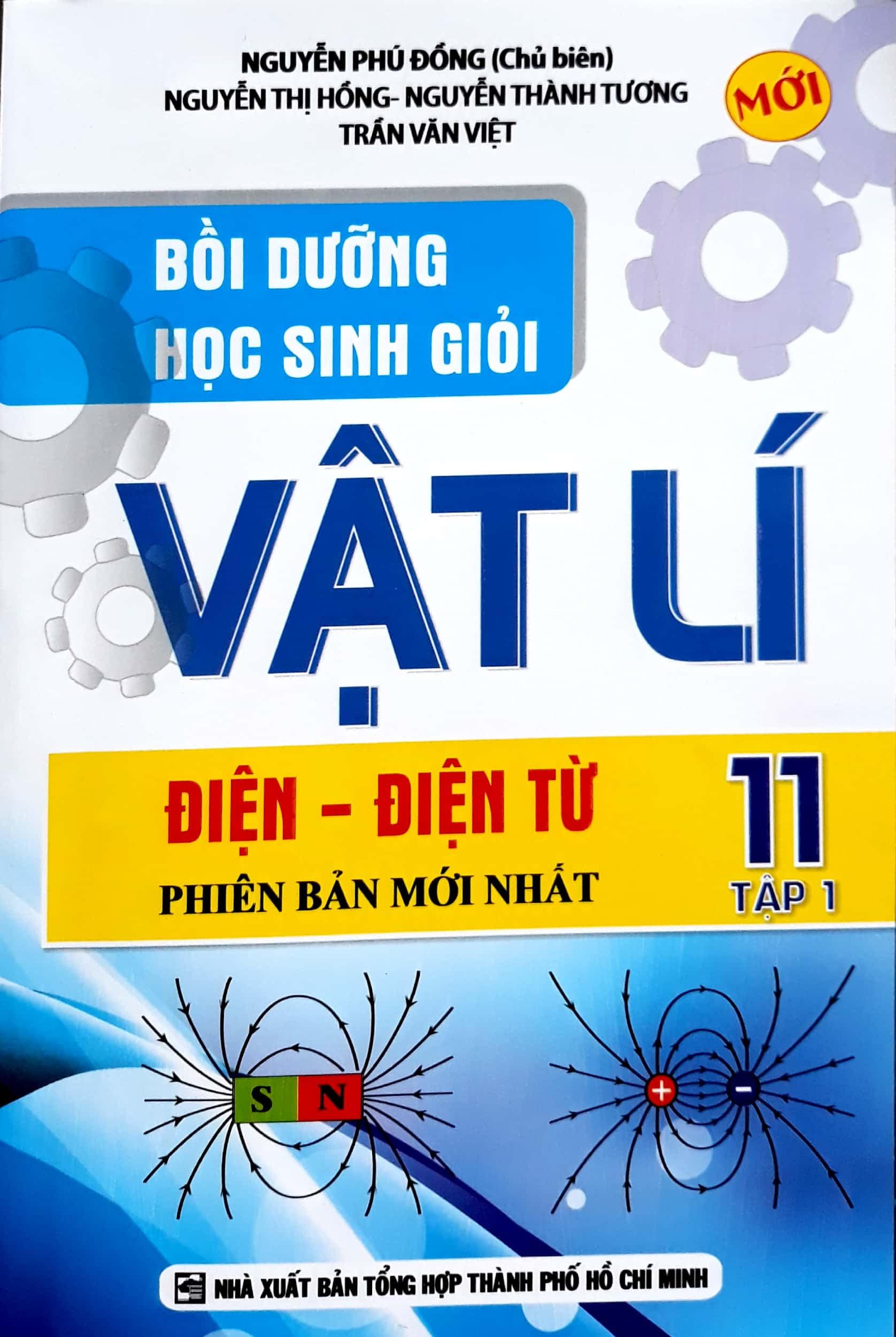 Bồi Dưỡng Học Sinh Giỏi Vật Lí 11 - Điện - Điện Từ (Tập 1)