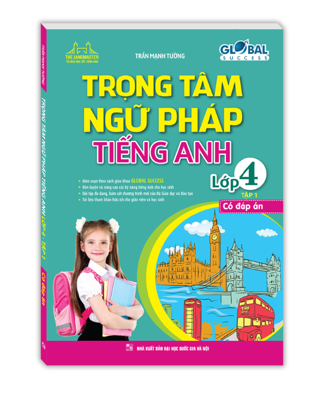 Global Success - Trọng Tâm Ngữ Pháp Tiếng Anh Lớp 4 - Tập 1 (Có Đáp Án)