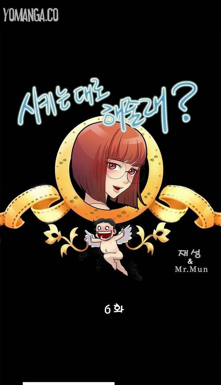 cậu sẽ làm như tôi nói chứ? chapter 6 2