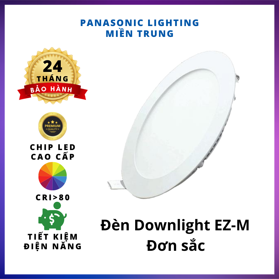 Đèn LED Downlight Âm trần Đơn sắc siêu mỏng Panasonic EZ-M Series Công suất (6W,9W,12W,15W,18W