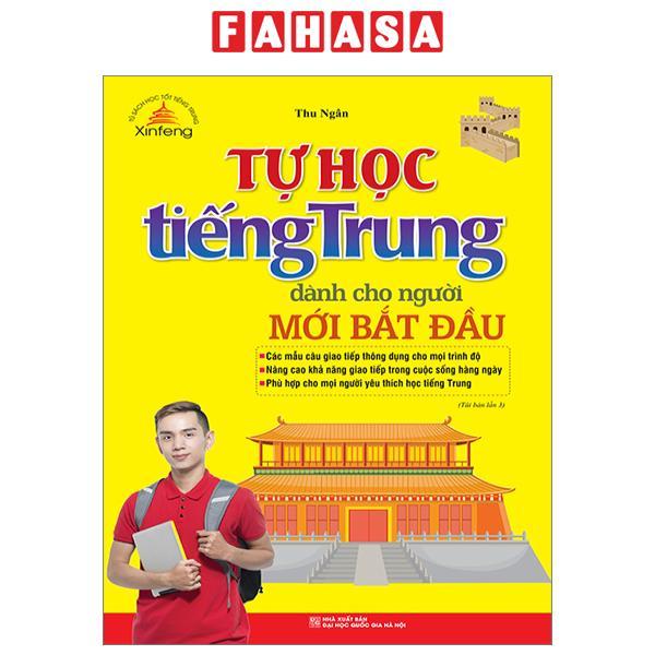 Tự Học Tiếng Trung Dành Cho Người Mới Bắt Đầu (Tái Bản 2023)