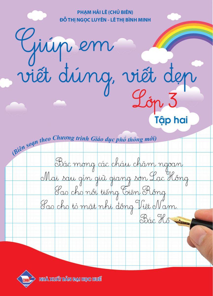 Giúp Em Viết Đúng, Viết Đẹp Lớp 3 - Tập 2