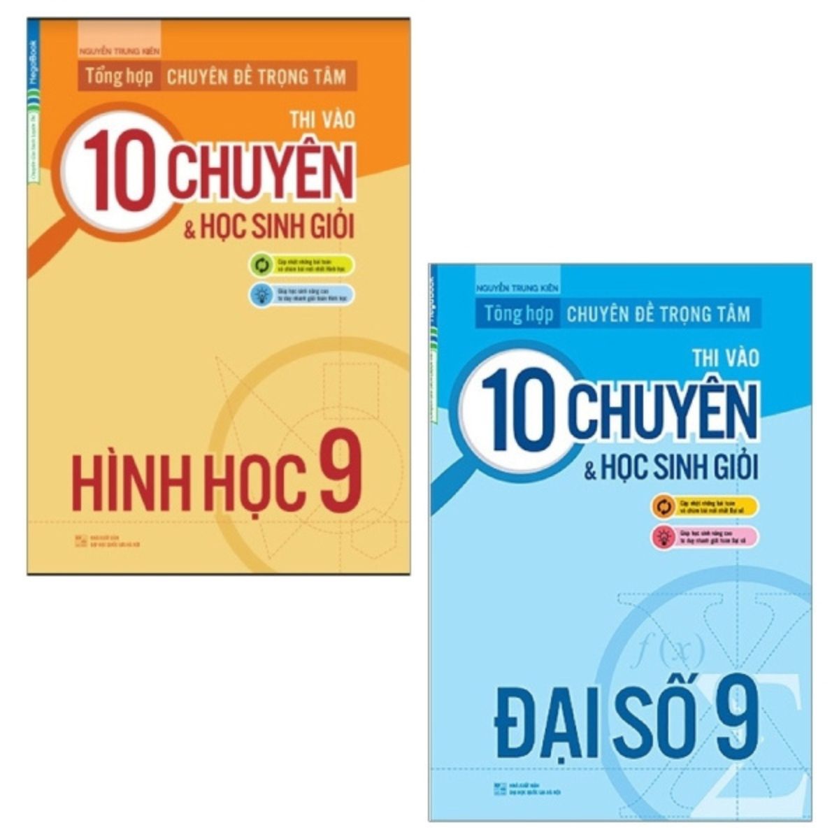 Combo Tổng Hợp Chuyên Đề Trọng Tâm Thi Vào 10 Chuyên Và Học Sinh Giỏi: Đại Số 9 Và Hình Học 9